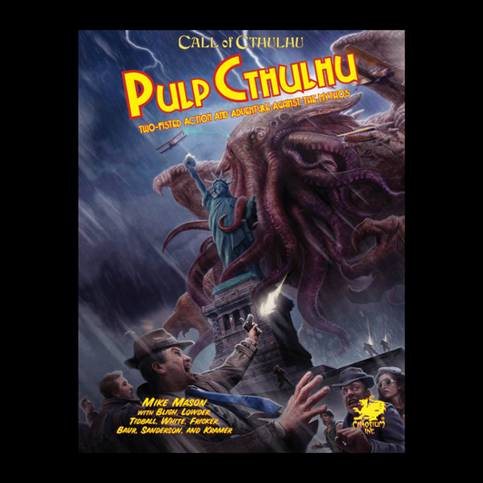 Call of Cthulhu: Pulp Cthulhu